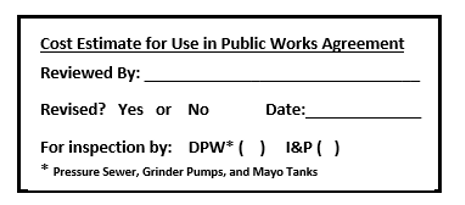 An example approval stamp for PWA cost estimates for utility, road, signal, stormdrain, and bus shelters.