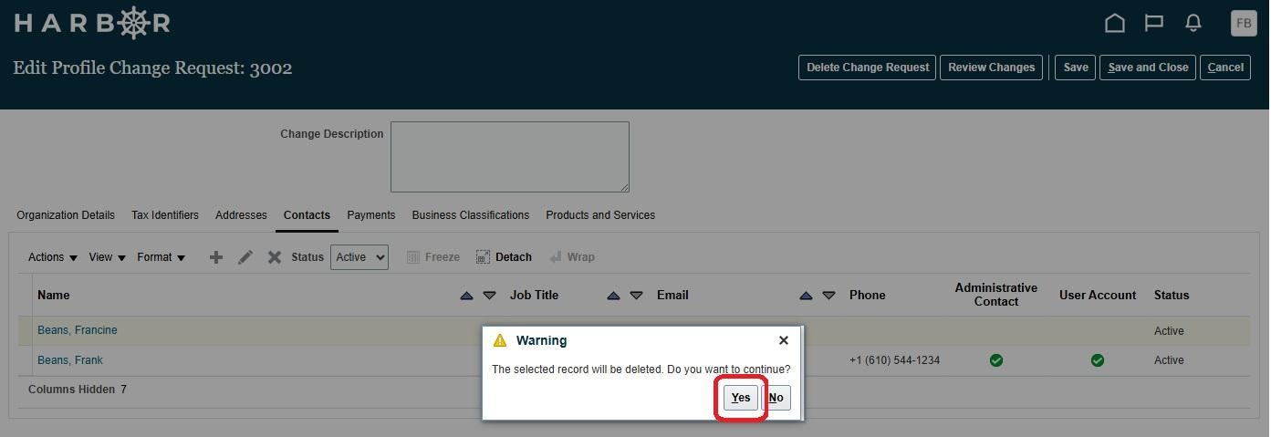 A confirmation "Warning" dialog box centered over a dimmed HARBOR portal interface. The dialog box includes a yellow warning icon and displays the message, "The selected record will be deleted. Do you want to continue?" In the lower right corner of the alert window, a red rounded rectangle highlights the "Yes" action button, which sits next to a "No" button. The background table shows the two contact rows, with "Beans, Francine" still selected behind the popup.