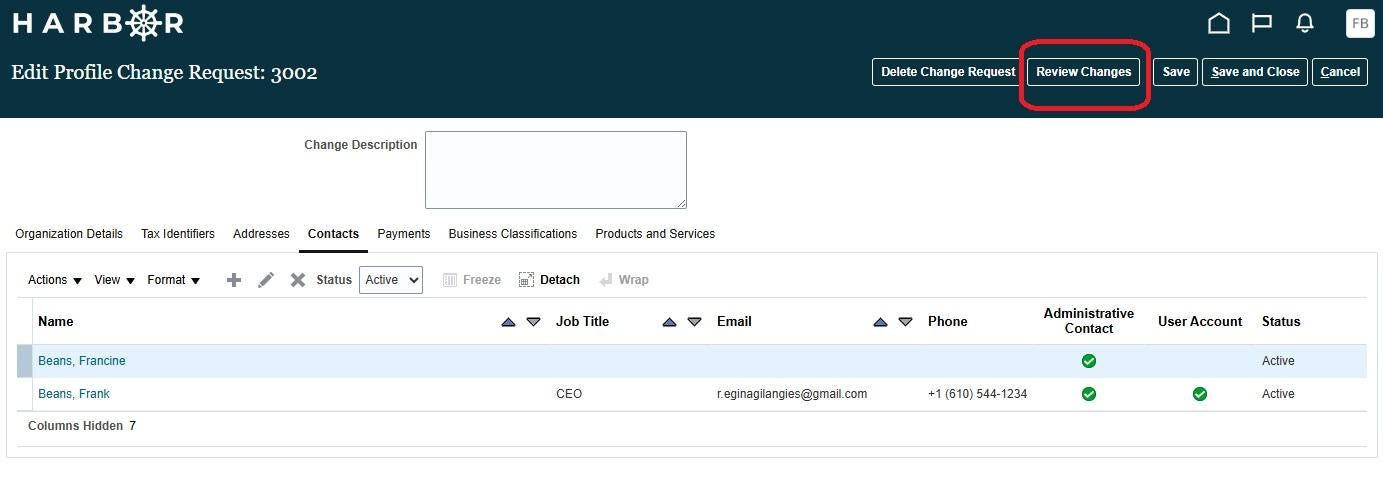 The "Edit Profile Change Request: 3002" web interface on the HARBOR portal, with the "Contacts" tab active. In the upper right-hand corner of the dark banner header, a red rounded rectangle highlights the "Review Changes" button. Below the header, the contact details table displays two active rows for "Beans, Francine" and "Beans, Frank". Both records now show a green checkmark under the "Administrative Contact" column, indicating that update changes have been applied to the list.