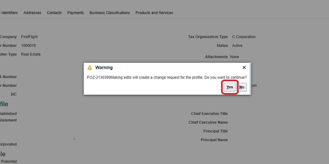 A system "Warning" dialog box centered over a dimmed profile screen. The dialog features a yellow warning icon and displays the prompt: "POZ-2130390Making edits will create a change request for the profile. Do you want to continue?" In the lower right corner of the alert window, a red rounded rectangle highlights the "Yes" action button, which sits directly next to a "No" button. The blurred background reveals parts of the profile for the company "FirstFlight".