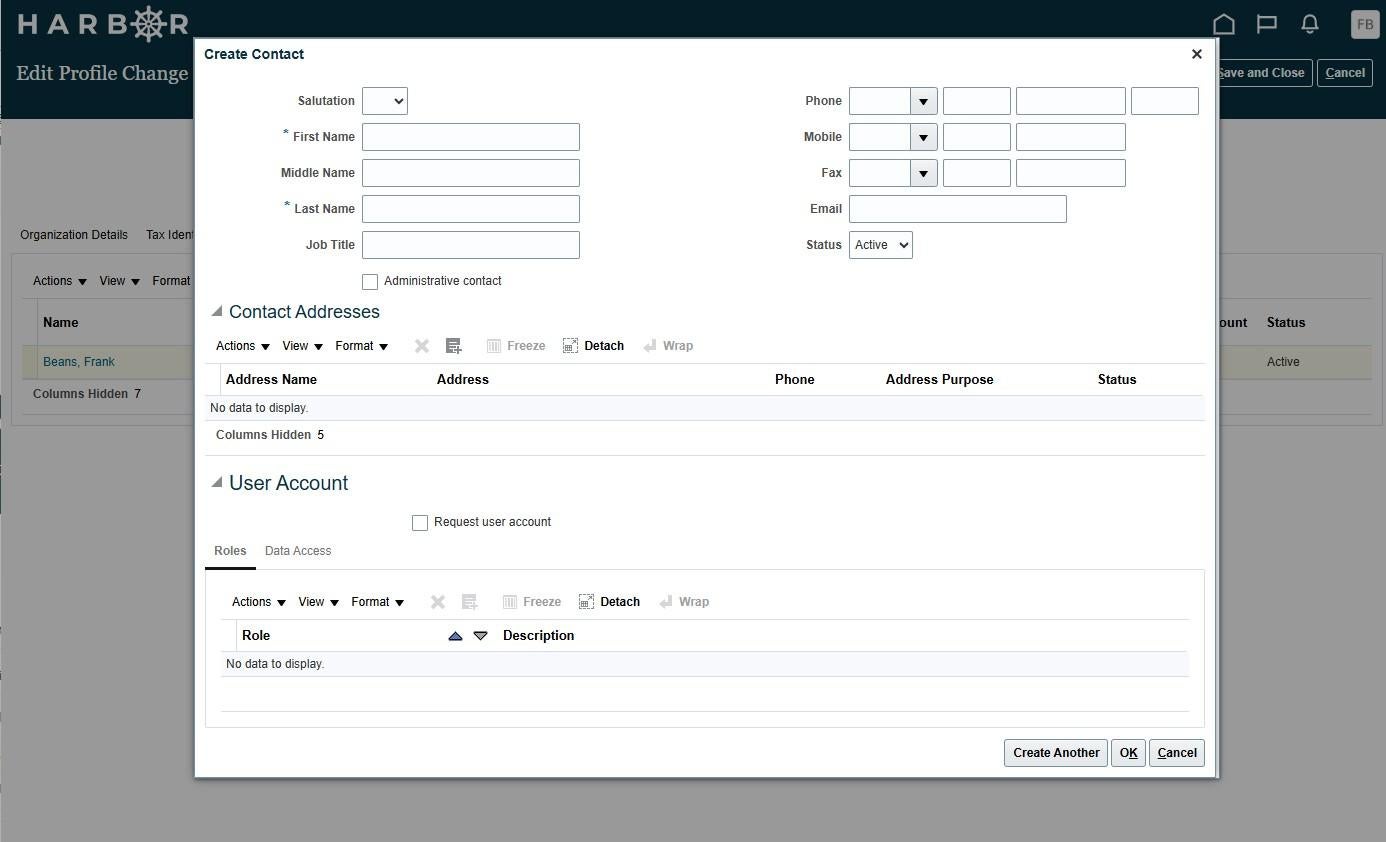 A "Create Contact" modal window overlaid on the HARBOR web portal. The form contains entry fields for personal details, including Salutation, First Name, Middle Name, Last Name, Job Title, and an Administrative contact checkbox. Communication fields on the right include Phone, Mobile, Fax, Email, and Status (set to Active). Below the main details are two expandable sections: "Contact Addresses" and "User Account," both currently displaying empty data tables. Action buttons "Create Another," "OK," and "Cnl