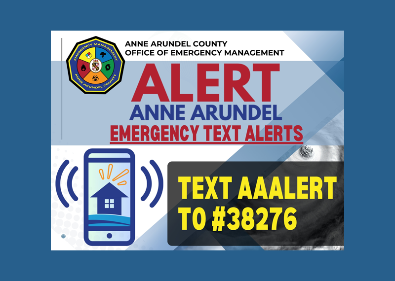 Anne Arundel Emergency Text Alert graphic displaying: Text AAALERT to #38276